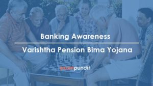 Varishtha Pension Bima Yojana