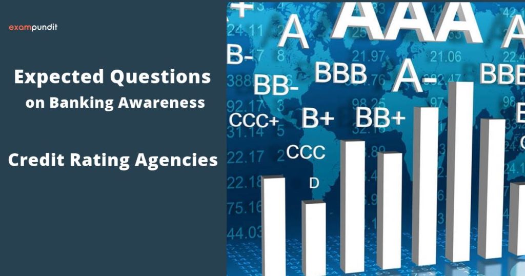 Expected Banking Awareness Questions – Credit Rating & Agencies in India