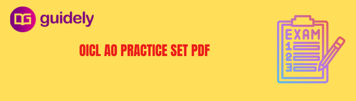 OICL AO Practice Set PDF 2025: Download Free PDF